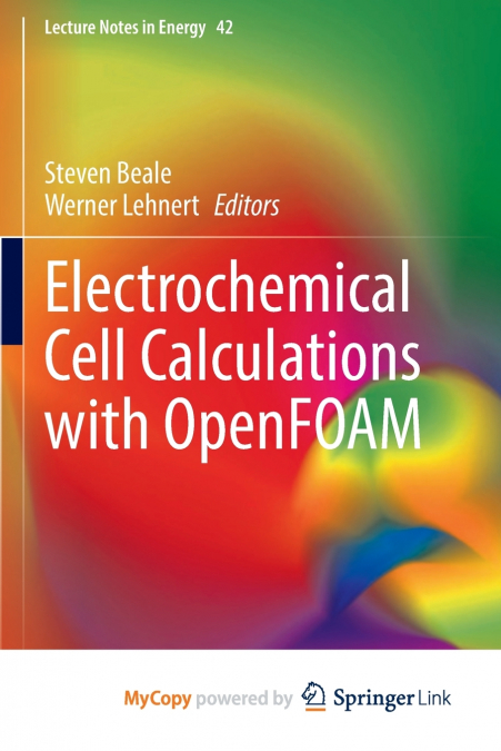 Electrochemical Cell Calculations with OpenFOAM
