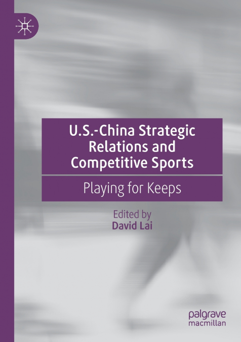 U.S.-China Strategic Relations and Competitive Sports