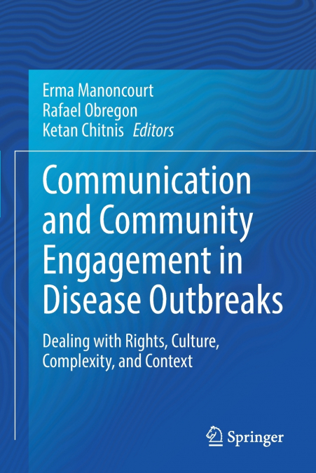 Communication and Community Engagement in Disease Outbreaks