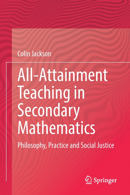 All-Attainment Teaching in Secondary Mathematics