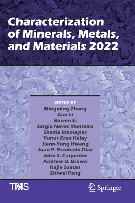 Characterization of Minerals, Metals, and Materials 2022