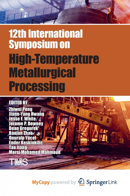12th International Symposium on High-Temperature Metallurgical Processing