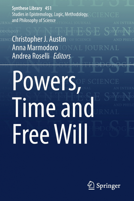 Powers, Time and Free Will