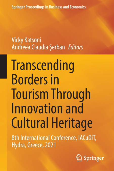 Transcending Borders in Tourism Through Innovation and Cultural Heritage