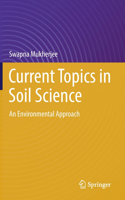 Current Topics in Soil Science