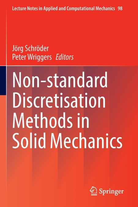 Non-standard Discretisation Methods in Solid Mechanics