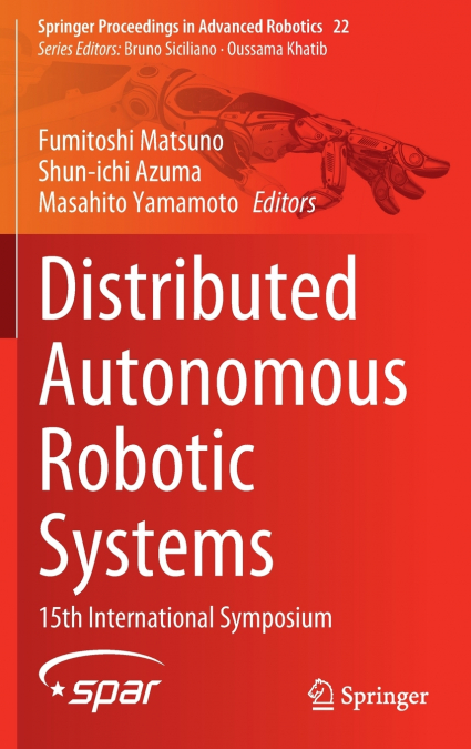 Distributed Autonomous Robotic Systems