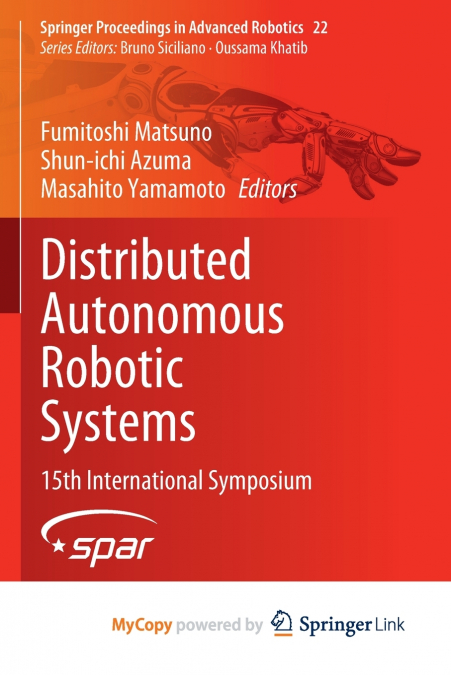 Distributed Autonomous Robotic Systems