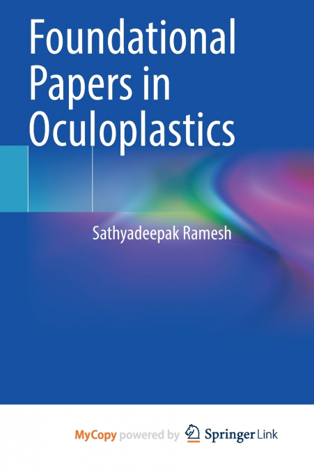 Foundational Papers in Oculoplastics