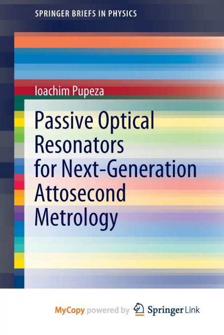 Passive Optical Resonators for Next-Generation Attosecond Metrology