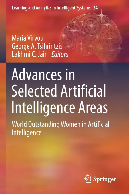 Advances in Selected Artificial Intelligence Areas