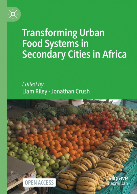 Transforming Urban Food Systems in Secondary Cities in Africa