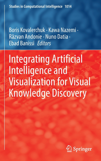 Integrating Artificial Intelligence and Visualization for Visual Knowledge Discovery