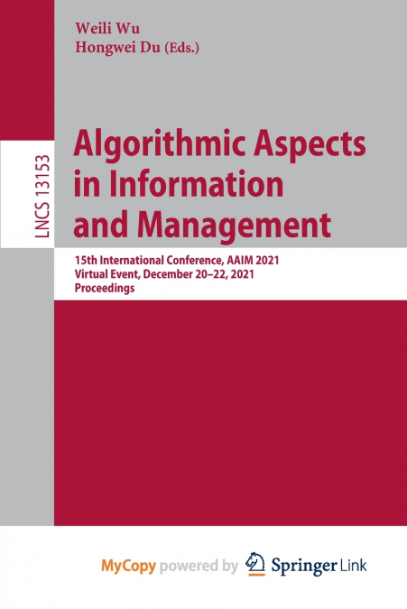 Algorithmic Aspects in Information and Management