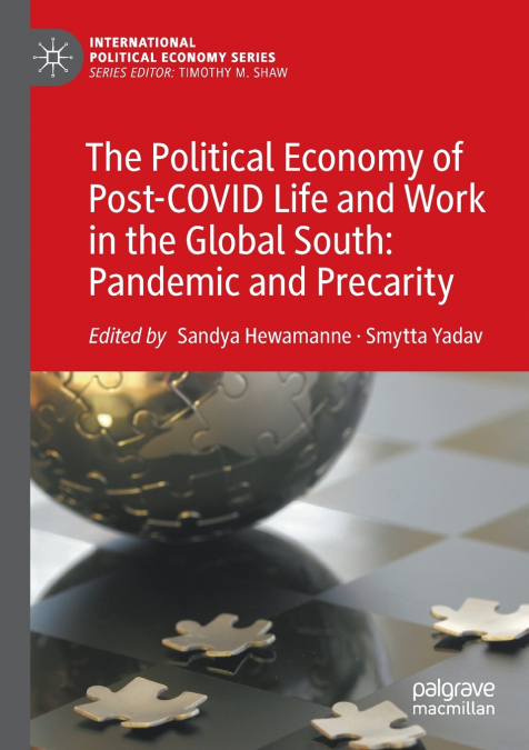 The Political Economy of Post-COVID Life and Work in the Global South