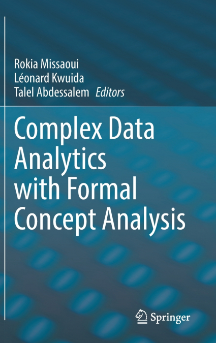 Complex Data Analytics with Formal Concept Analysis