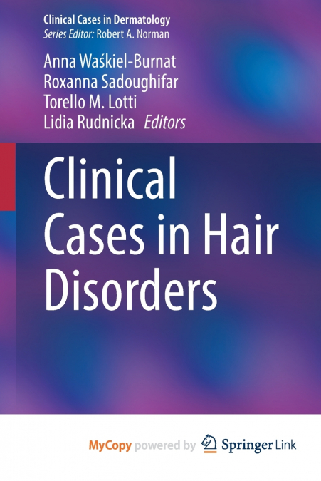 Clinical Cases in Hair Disorders