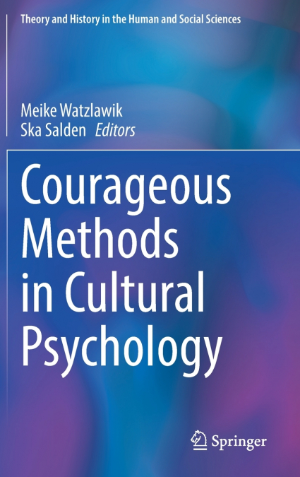 Courageous Methods in Cultural Psychology
