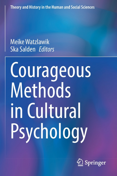 Courageous Methods in Cultural Psychology