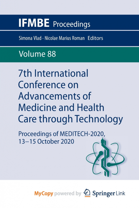 7th International Conference on Advancements of Medicine and Health Care through Technology
