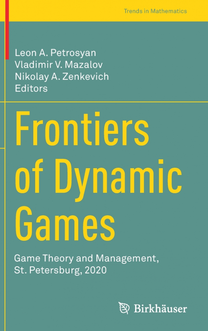Frontiers of Dynamic Games