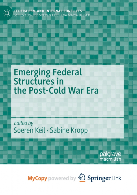 Emerging Federal Structures in the Post-Cold War Era
