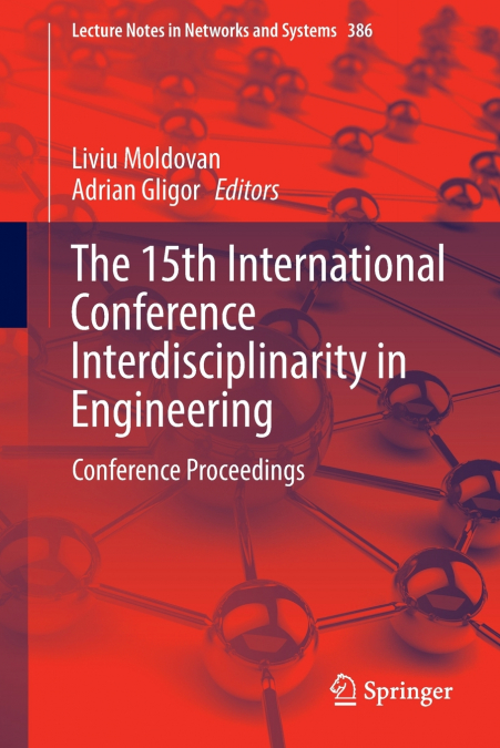 The 15th International Conference Interdisciplinarity in Engineering