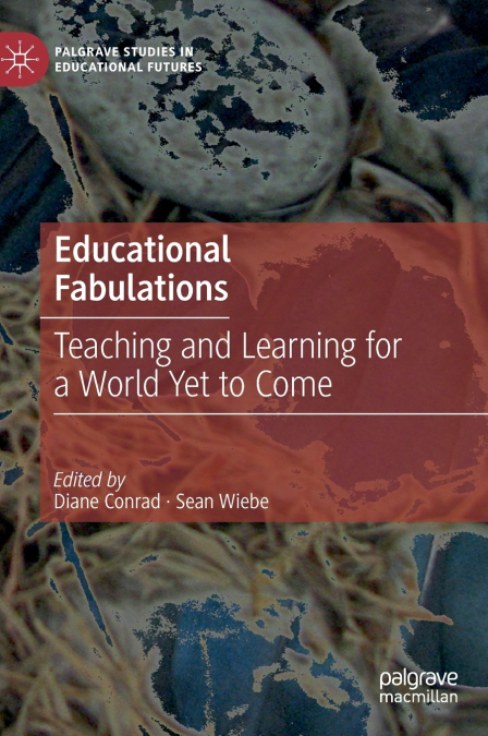Educational Fabulations