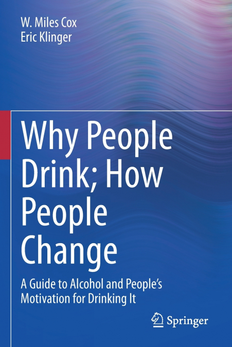 Why People Drink; How People Change