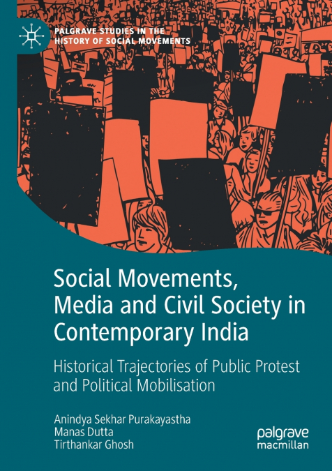 Social Movements, Media and Civil Society in Contemporary India