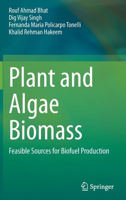 Plant and Algae Biomass