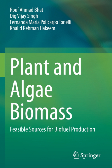Plant and Algae Biomass
