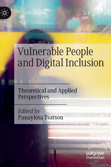 Vulnerable People and Digital Inclusion