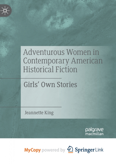 Adventurous Women in Contemporary American Historical Fiction