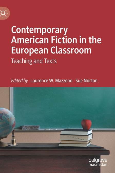 Contemporary American Fiction in the European Classroom