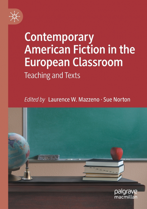 Contemporary American Fiction in the European Classroom