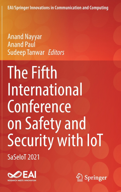 The Fifth International Conference on Safety and Security with IoT