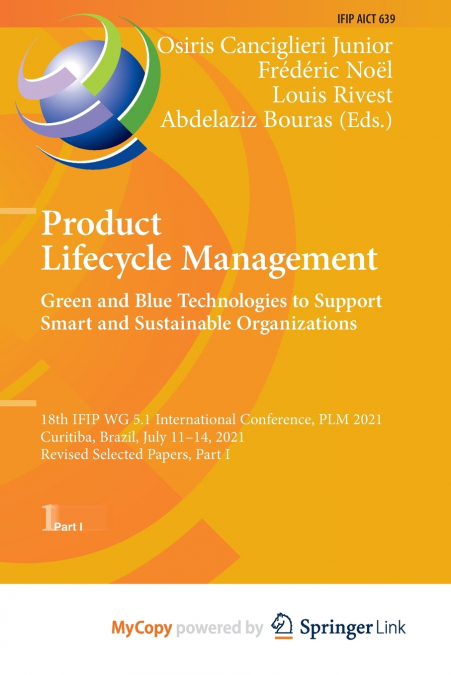 Product Lifecycle Management. Green and Blue Technologies to Support Smart and Sustainable Organizations