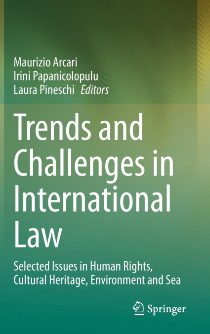 Trends and Challenges in International Law