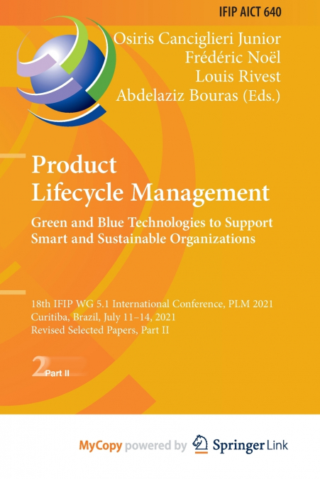 Product Lifecycle Management. Green and Blue Technologies to Support Smart and Sustainable Organizations