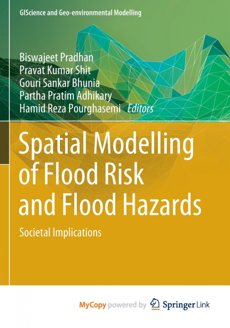 Spatial Modelling of Flood Risk and Flood Hazards