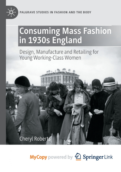 Consuming Mass Fashion in 1930s England