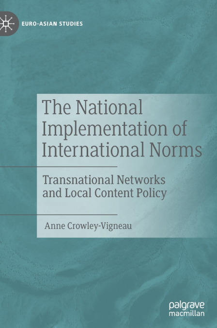 The National Implementation of International Norms