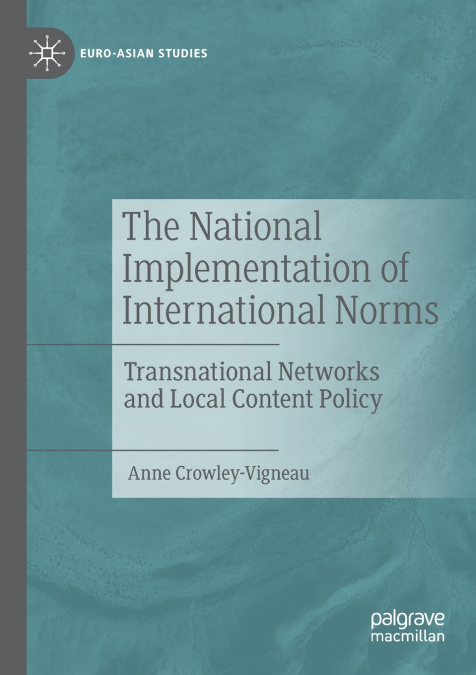 The National Implementation of International Norms