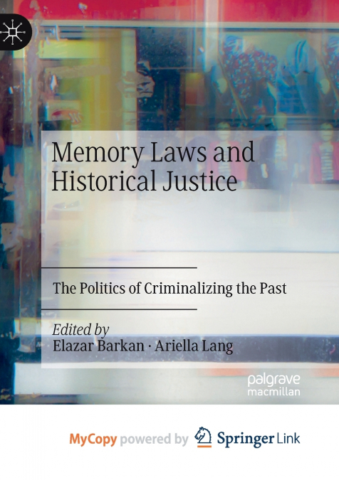 Memory Laws and Historical Justice