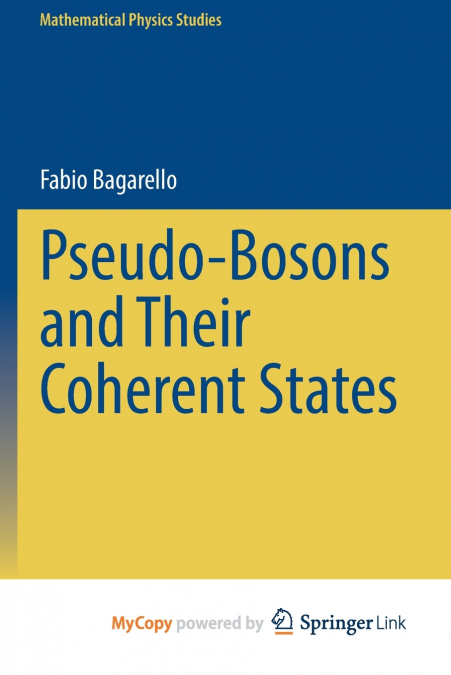 Pseudo-Bosons and Their Coherent States