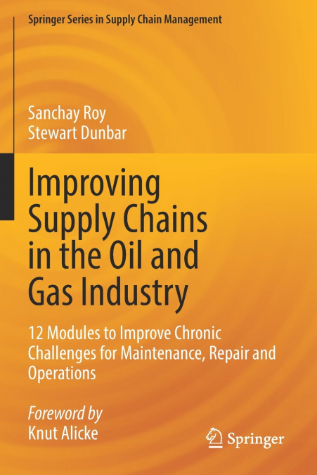 Improving Supply Chains in the Oil and Gas Industry