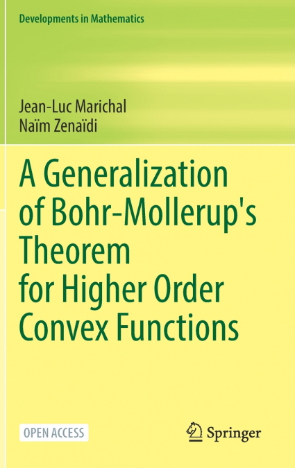 A Generalization of Bohr-Mollerup’s Theorem for Higher Order Convex Functions