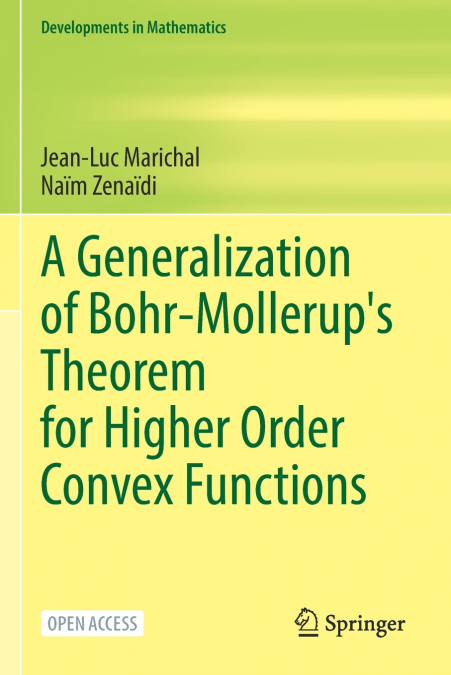A Generalization of Bohr-Mollerup’s Theorem for Higher Order Convex Functions