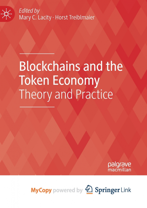 Blockchains and the Token Economy
